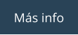 Más info